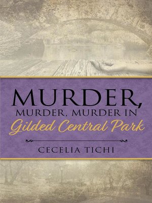 cover image of Murder, Murder, Murder in Gilded Central Park
